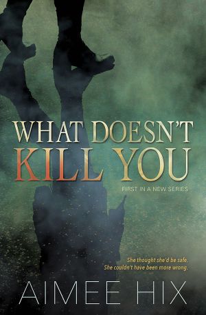 [Willa Pennington, P.I. 01] • What Doesn't Kill You